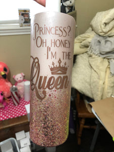 I'm The Queen Glitter Tumbler