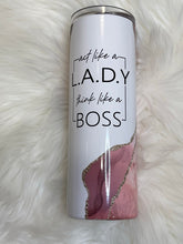 Load image into Gallery viewer, Act Like a Lady Think Like a Boss Pink Rose Gold Marble Sublimation Tumbler