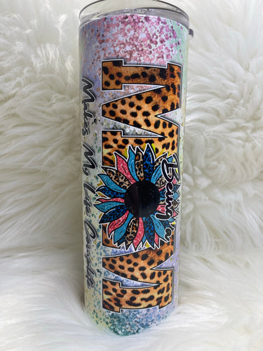 Being A Mom Makes My Life Complete Sunflower Leopard Sublimation Tumbler