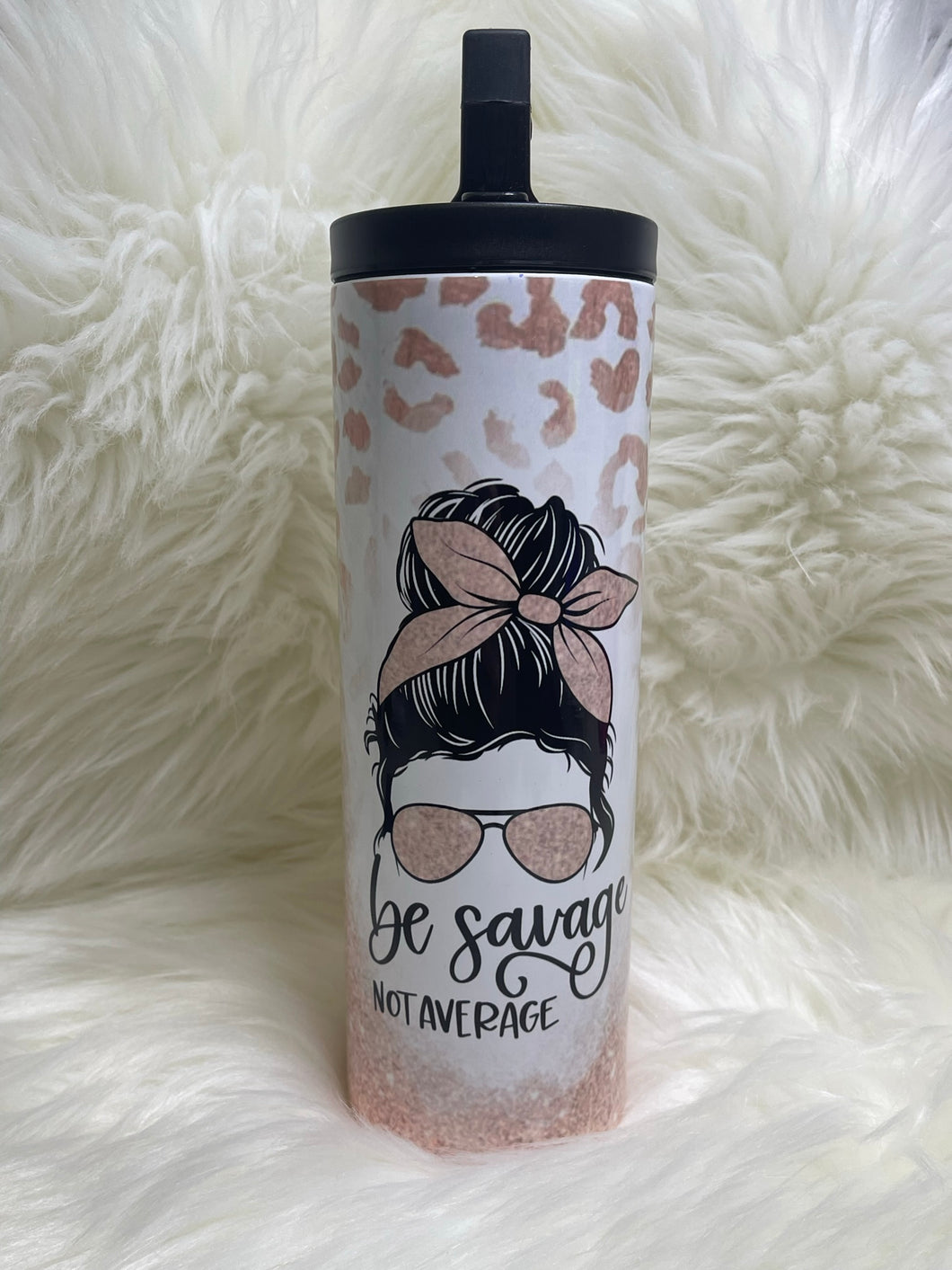 Be Savage Not Average Pink Leopard Sublimation Tumbler